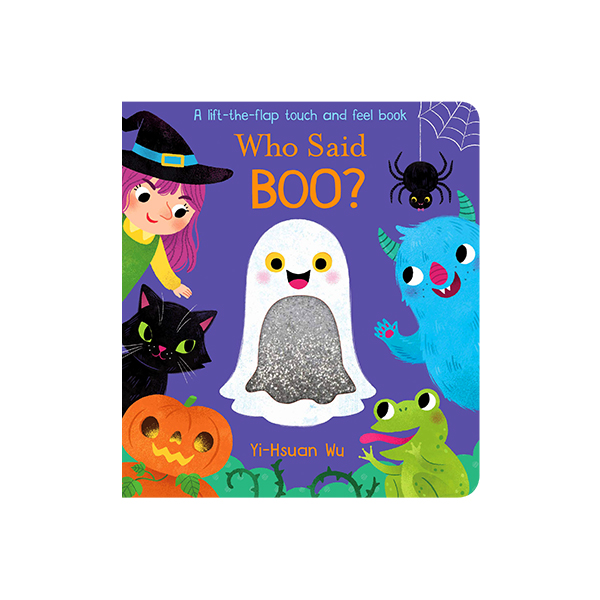 Who Said Boo ?: A Lift-the-Flap Touch and Feel Book - 플랩보드북