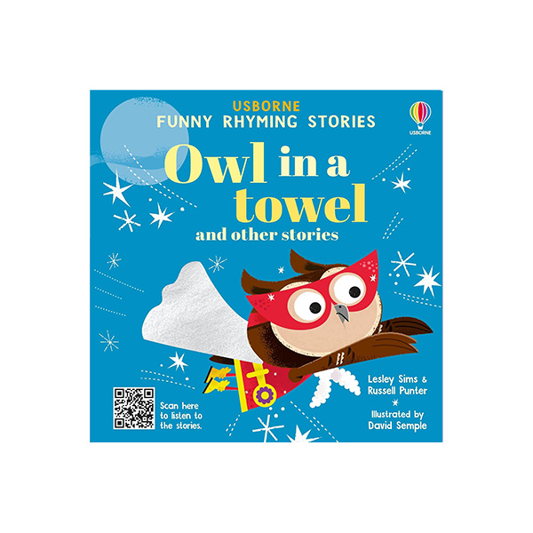 어스본 Usborne Owl in a Towel and Other Stories (5 Stories)(Funny Rhyming Stories)(QR 음원 포함) - 하드커버