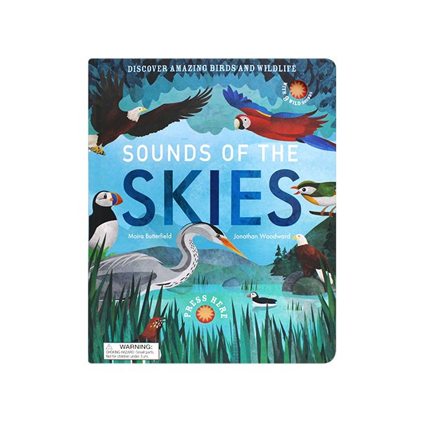 Sounds of the Skies : Discover Amazing Birds and Wildlife - 사운드북/하드커버북