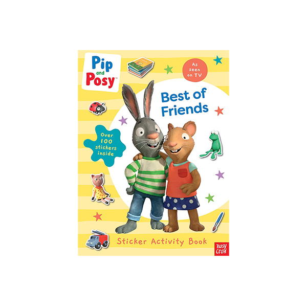 Pip and Posy : Best of Friends Sticker Activity Book (Over 100 Stickers Inside) - 스티커 액티비티북/페이퍼북
