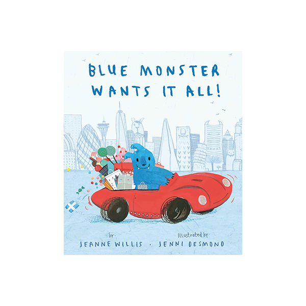 진 윌리스 Blue Monster Wants It All! - 페이퍼북