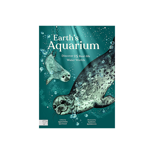 Earth's Aquarium: Discover 15 Real-life Water Worlds - 하드커버