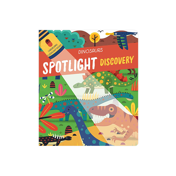 Dinosaurs Spotlight Discovery (Cardboard Flashlight Inside!) - 하드커버북