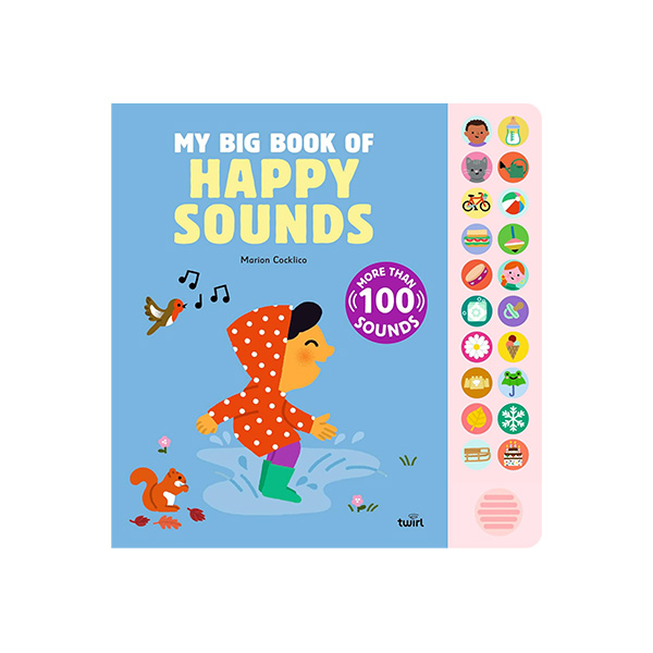 My Big Book of Happy Sounds (More Than 100 Sounds) - 사운드북/보드북