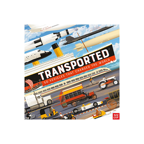 Transported : 50 Vehicles That Changed the World - 하드커버