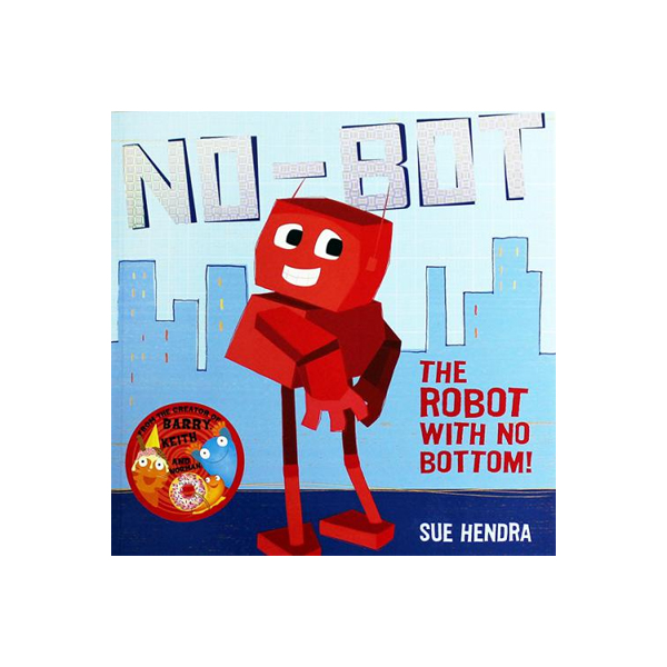 No-Bot, the Robot with No Bottom - 페이퍼북