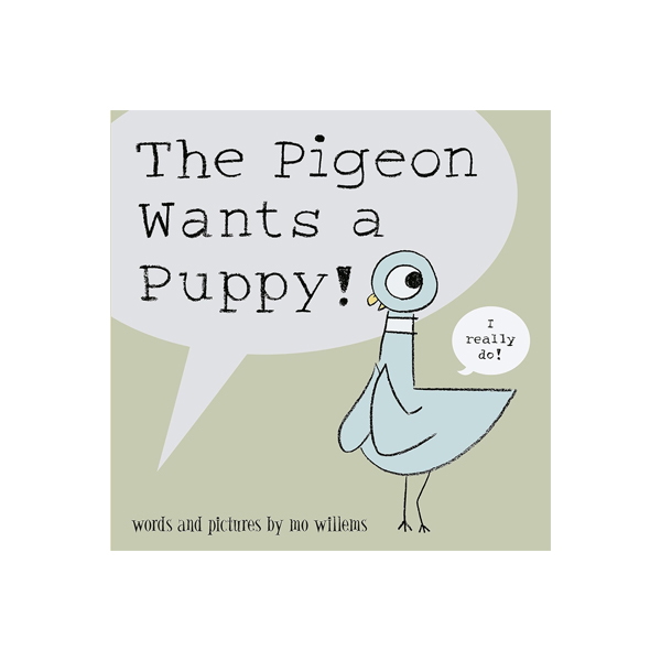 The Pigeon Wants a Puppy! - 페이퍼북