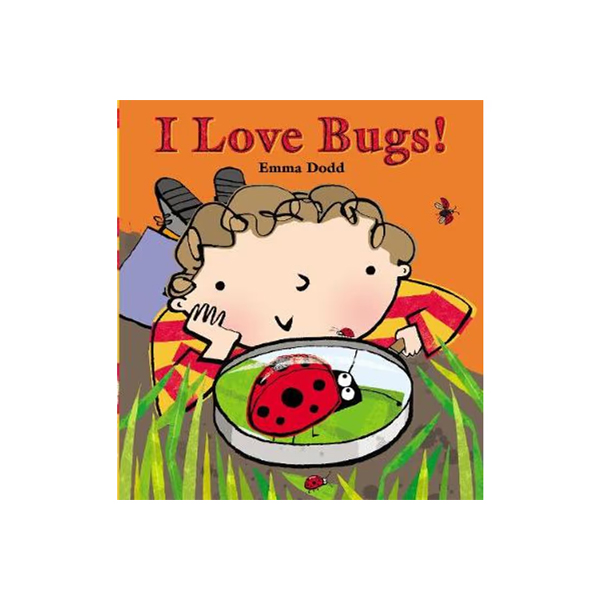 엠마 도드 I Love Bugs!