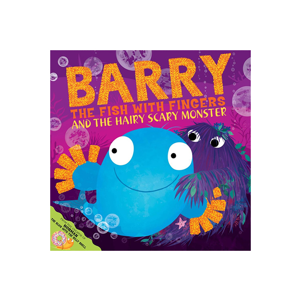 Barry the Fish with Fingers and the Hairy Scary Monster - 페이퍼북